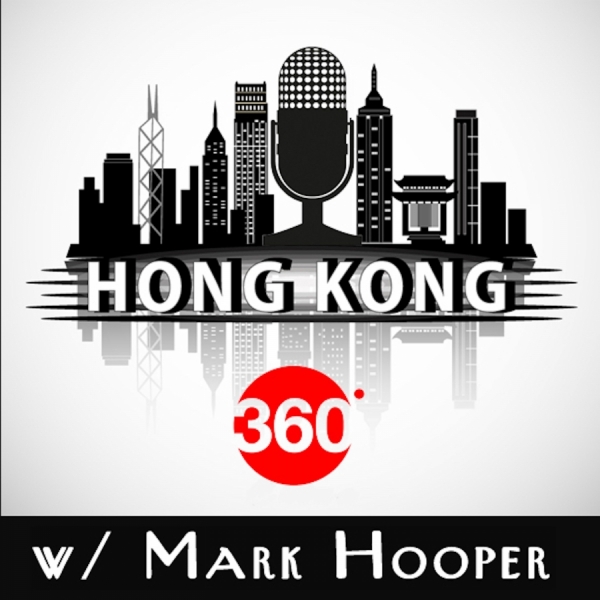 Hong Kong 360  Episode 40 - Edwin Lau and Fanny Moritz
